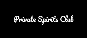 Private Spirits Club