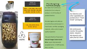 GHERKINS (pickles), Silver skin onion, Cornichons, Jalapeno, Chill's, Bell pepper.